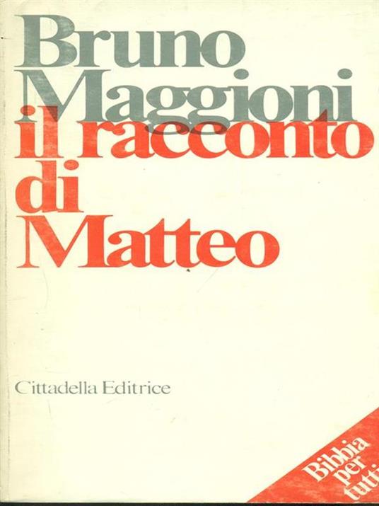 Il racconto di Matteo - Bruno Maggioni - 6