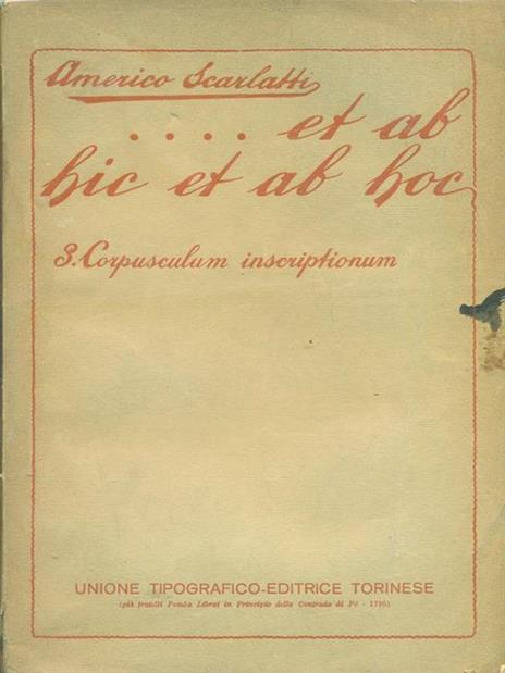 Et ab hic et ab hoc 3. Corpusculum inscriptionum - Americo Scarlatti - copertina