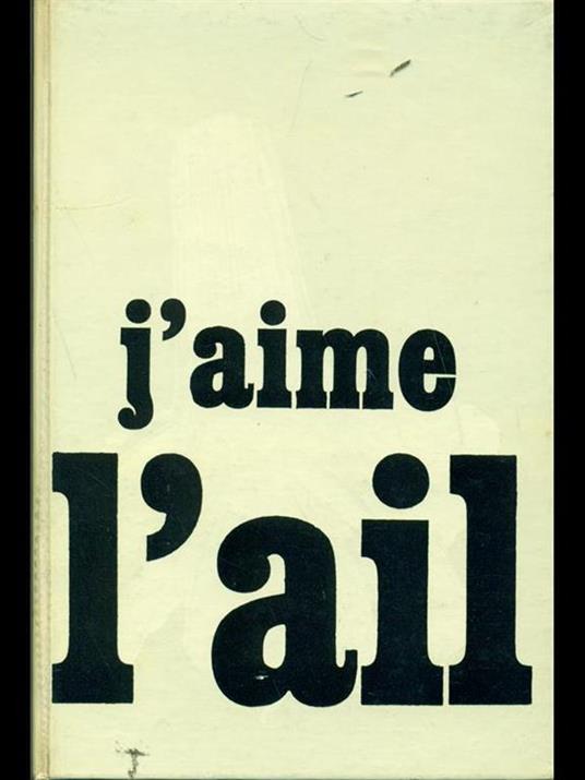 J'aime l'aile - P. Andrieu,M. Grandin,W. Kaufman - copertina