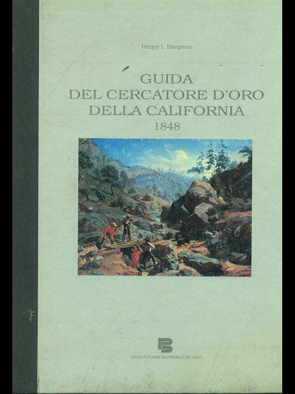 Guida del cercatore d'oro della California1848