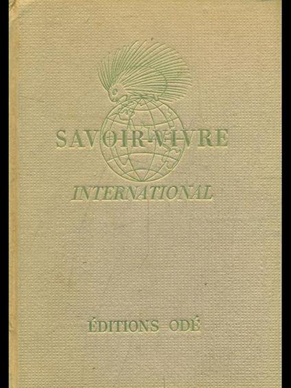 Savoir vivre international - Pierre Daninos,Doré Ogrizek - copertina