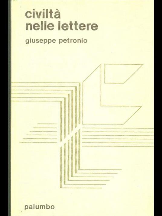Civilta nelle lettere. Vol. I - Giuseppe Petronio - 5