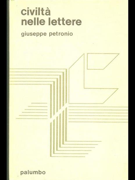 Civilta nelle lettere. Vol. I - Giuseppe Petronio - 4