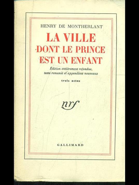 La ville dont le prince est un enfant - Henry de Montherlant - copertina