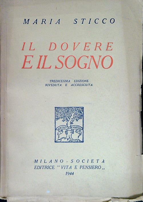 Il dovere e il sogno