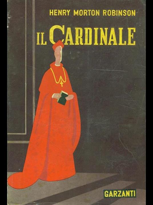 Il Cardinale - Henry Morton Robinson - copertina