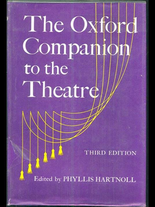 The Oxford Companion to the Theatre - Phyllis Hartnoll - copertina