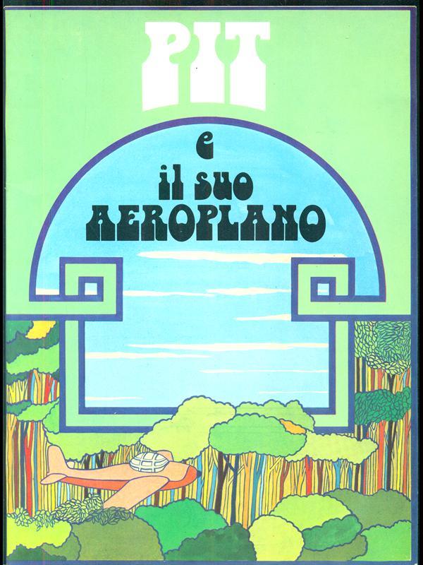Pit e il suo aeroplano