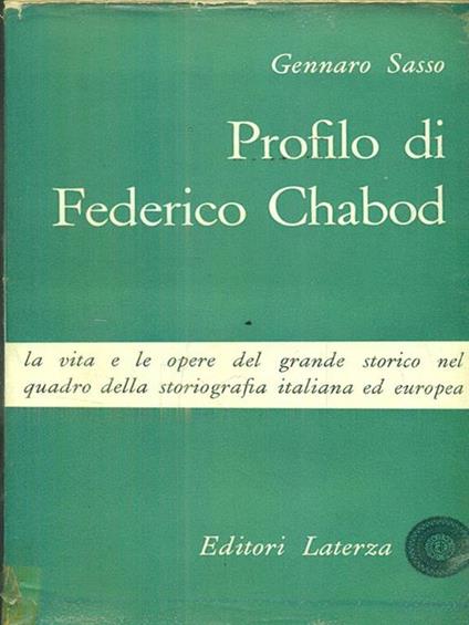 Profilo di Federico Chabod - Gennaro Sasso - copertina