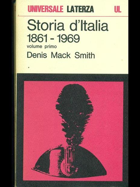 Storia d'Italia 1861-1969 Vol. 1 - Denis Mack Smith - copertina