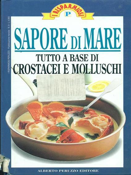 Sapore di mare-Tutto a base dicrostacei e molluschi - copertina
