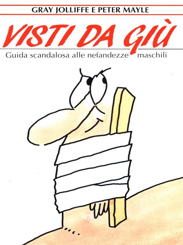 Visti da giù