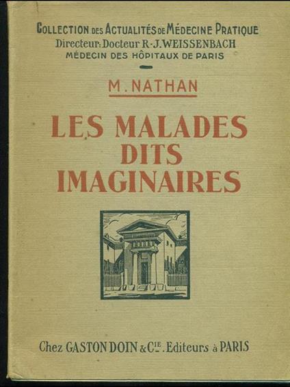 Les malades dits imaginaires - M. Nathan - copertina