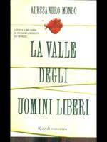 La valle degli uomini liberi