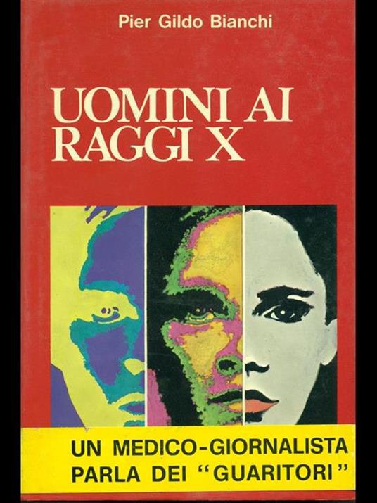 Uomini ai raggi X - P. Gildo Bianchi - copertina