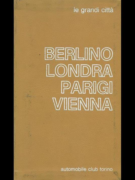 Berlino Londra Parigi Vienna - copertina