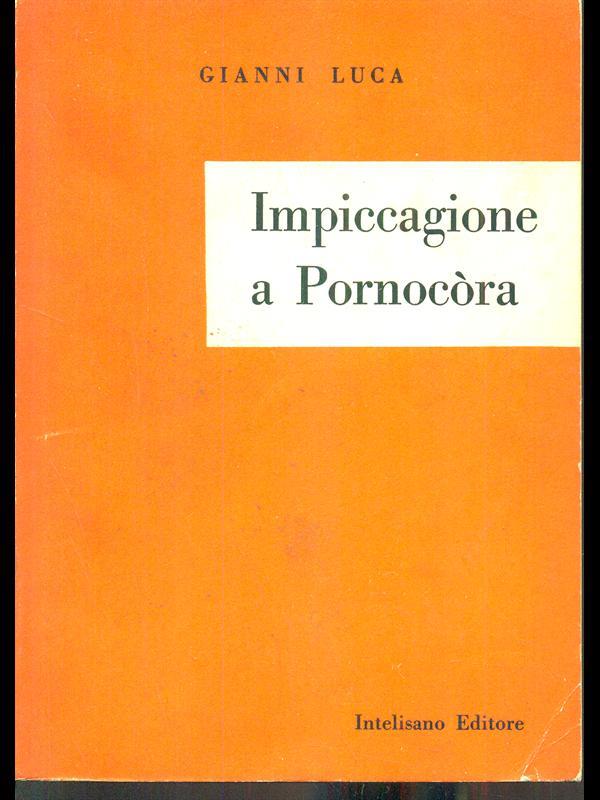 Impiccagione a Pornocora