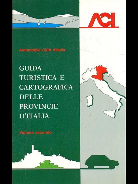 Guida turistica e cartografica delle province d'Italia vol. 2 - 2