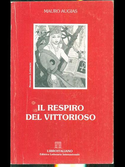 Il respiro del vittorioso - Mauro Augias - copertina