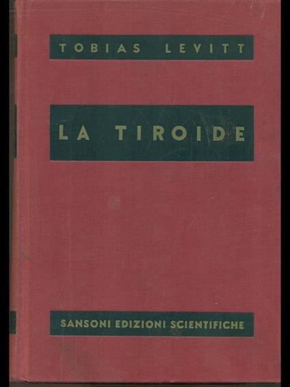 La tiroide - Tobias Levitt - copertina
