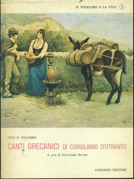 Canti grecanici di Corigliano d'Otranto - Vito Domenico Palumbo - 2