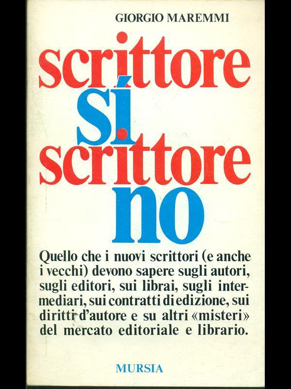Scrittore si, scrittore no