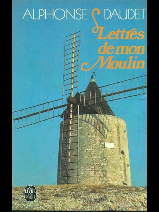 Lettres de mon Moulin - Alphonse Daudet - copertina