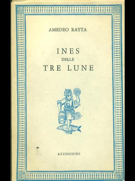 Ines delle tre lune - Amedeo Ratta - copertina