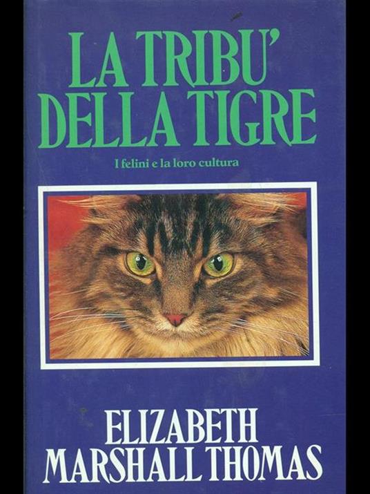 La tribù della tigre - Elizabeth Marshall Thomas - 5