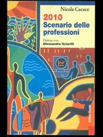2010 Scenario delle professioni