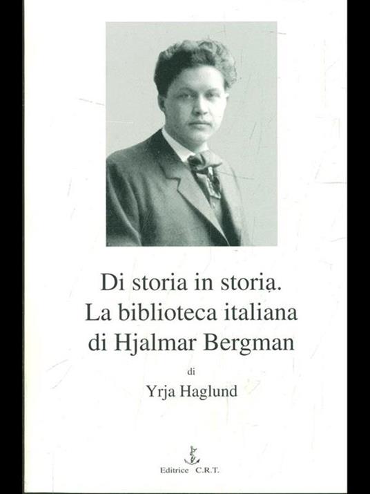 Di storia in storia: la biblioteca italiana di Hjalmar Bergman - Yrja Haglund - copertina
