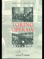 Torino operaia 1939-1962