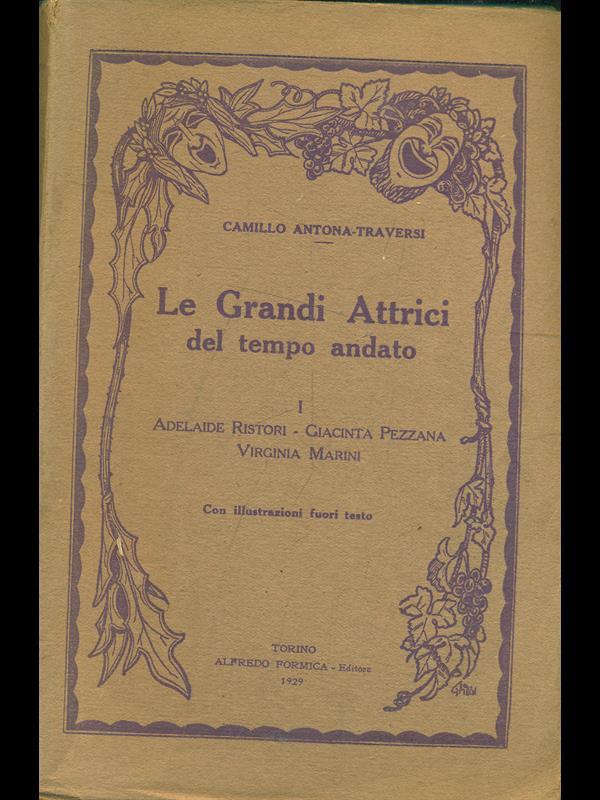 Le grandi attrici del tempo passato 2 vll