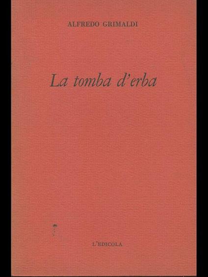 La tomba d'erba - Alfredo Grimaldi - copertina
