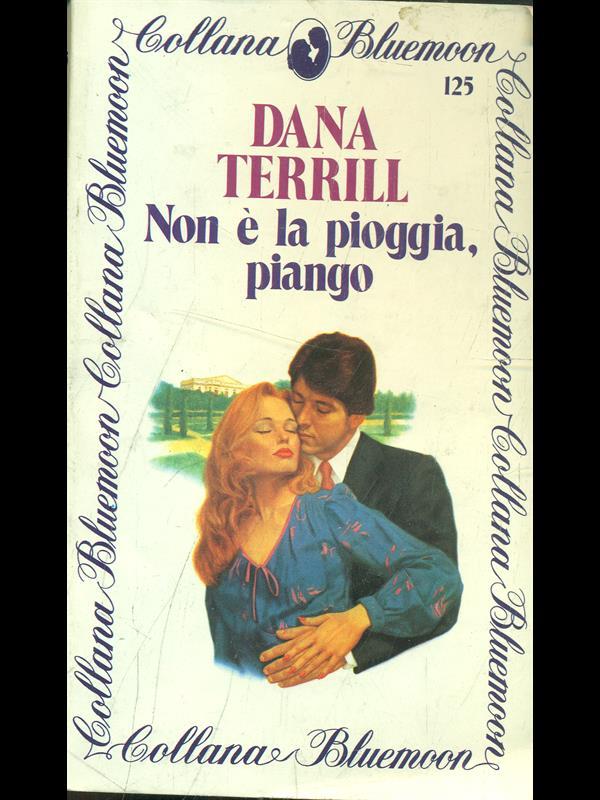 Non é la pioggia, piango