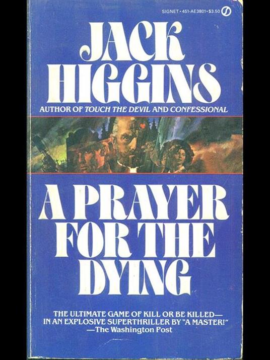 A prayer for the Dying - Jack Higgins - 2