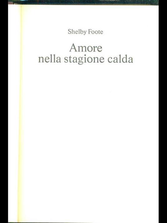 Amore nella stagione calda - Shelby Foote - copertina