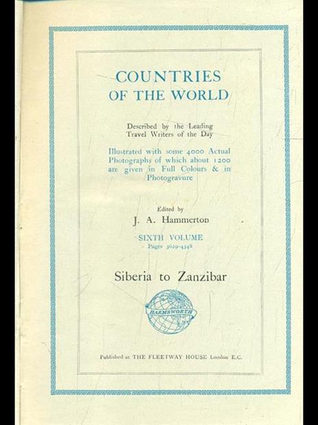 Countries of the world Vol. 6: Siberia to Zanzibar - J.A. Hammerton - 8