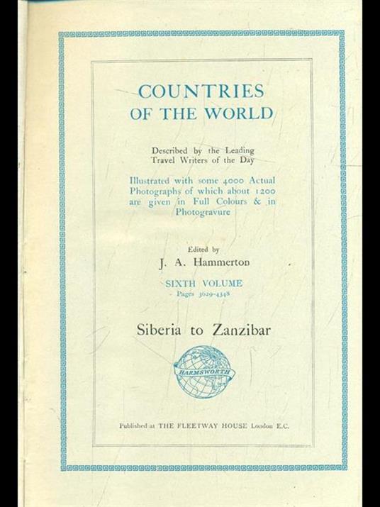 Countries of the world Vol. 6: Siberia to Zanzibar - J.A. Hammerton - 3