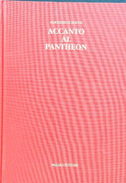 Accanto al Pantheon di: Alighiero- Boetti