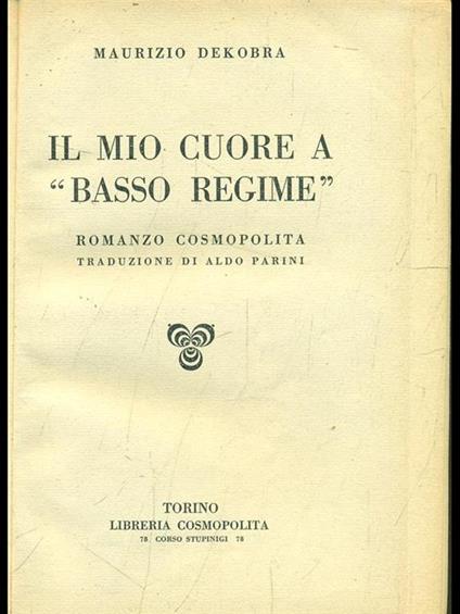 Il mio cuore a basso regime di: Maurizio Dekobba - copertina