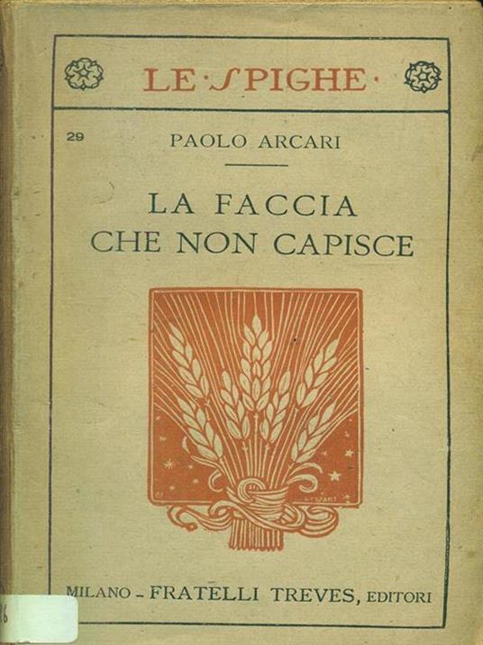 La faccia che non capisce - Paolo Arcari - copertina