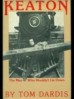 Keaton-The Man Who Wouldn't Lie Down