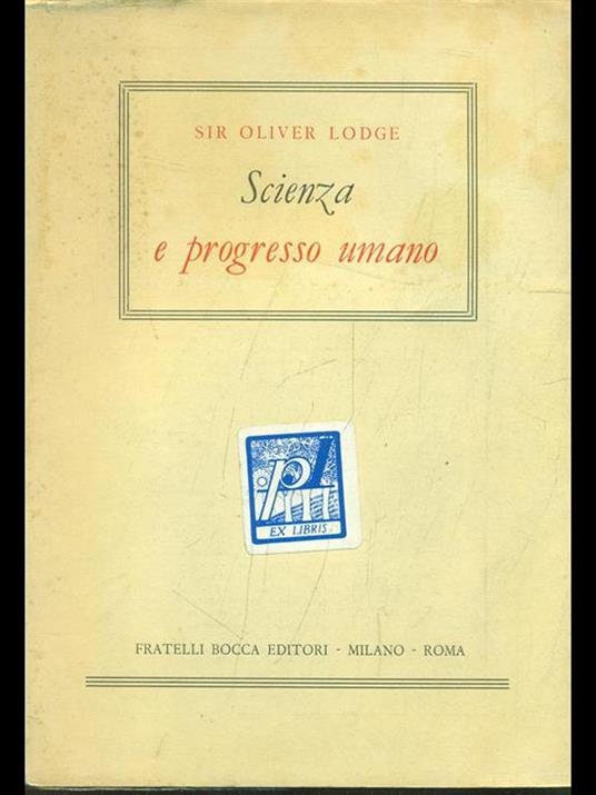 Scienza e progresso umano - Oliver Lodge - copertina