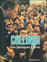 Colloqui con Monsignor Escriva