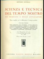 Scienza e tecnica del tempo nostro Vol. 1