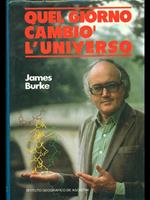 Quel giorno cambiò l'universo