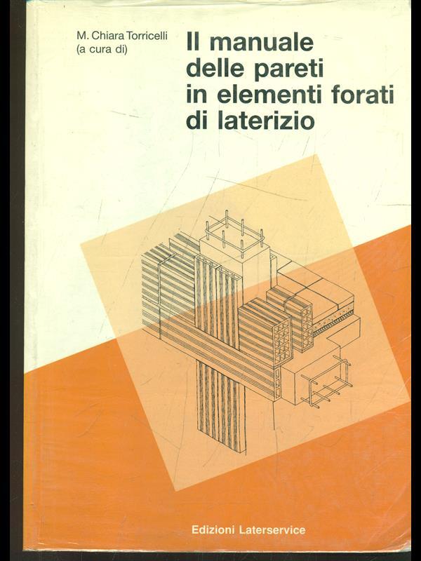 Il manuale delle pareti in elementi forati di laterizio