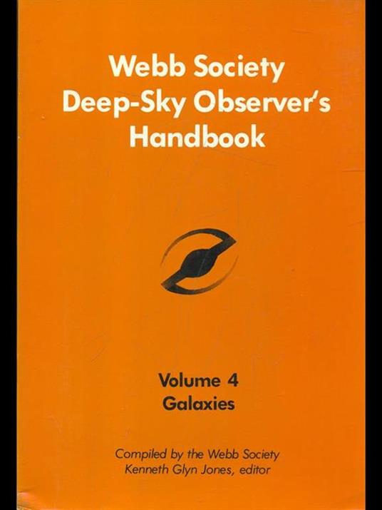 Webb society deep-sky observer's handbook Vol. 4 Galaxies - 4