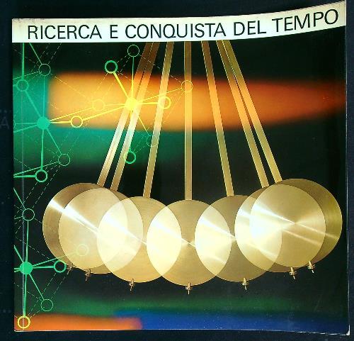 Ricerca e conquista del tempo